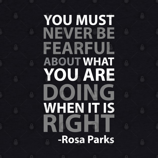 Never Be Fearful | Rosa Parks by UrbanLifeApparel